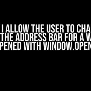 How do I allow the user to change the URL in the address bar for a window opened with window.open?